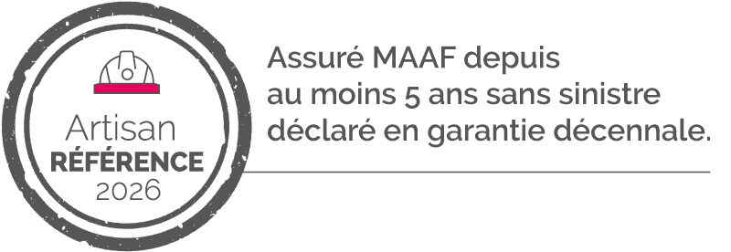 Label Artisan Référence 2026 — T.E.C.S assuré MAAF depuis au moins 5 ans sans sinistre déclaré en garantie décennale